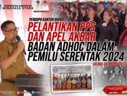 Hadir Pelantikan 393 Anggota PPS, Bupati Joune Ganda : Tegakkan Aturan dan Kedepankan Pemilu Jurdil