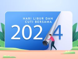 Pemerintah Indonesia Tetapkan 27 Hari Libur Nasional dan Cuti Bersama di Tahun 2024