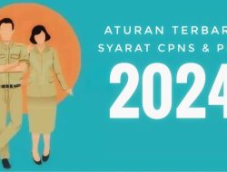 Menunggu Pendaftaran Dibuka, Simak Aturan Terbaru Syarat CPNS dan PPPK 2024