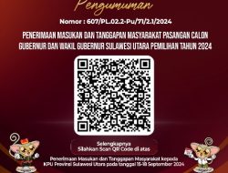 PENGUMUMAN : PENERIMAAN MASUKAN & TANGGAPAN MASYARAKAT CALON GUBERNUR DAN WAKIL GUBERNUR SULUT TAHUN 2024