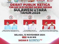 Ini Lima Hal Pokok Yang Akan Dibahas Dalam Debat Ketiga Pilgub Sulut 2024