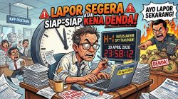 Lapor SPT Hari Ini atau Bayar Denda? Ini Pilihan bagi Wajib Pajak di Akhir April